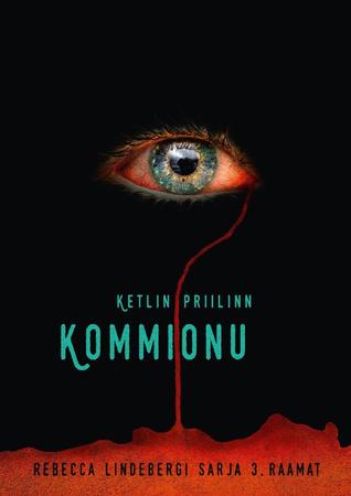 Kommionu (Rebecca Lindeberg, #3)