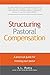 Structuring Pastoral Compen...