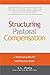 Structuring Pastoral Compensation by S.L. Potts
