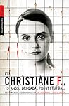 Eu, Christiane F....