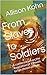 From Slaves to Soldiers: A ...