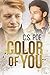 Color of You (A Lancaster Story, #3) by C.S. Poe