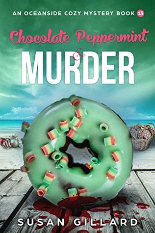 Chocolate Peppermint & Murder (Oceanside Mystery #13)
