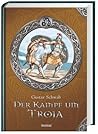 Der Kampf um Troja
