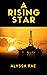 A Rising Star