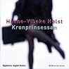 Kronprinsessan by Hanne-Vibeke Holst