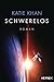 Schwerelos