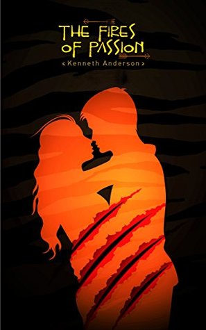 The Fires of Passion (Kindle Edition)