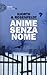 Anime senza nome by Michael Hjorth