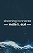 Drowning In Reverse