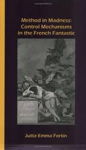 Method in Madness: Control Mechanisms in the French Fantastic (Chiasma, 16)