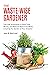The Waste-Wise Gardener: Ti...