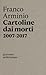 Cartoline dai morti 2007-2017 by Franco Arminio