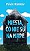 Miesta, čo nie sú na mape by Pavol Rankov