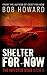 Shelter for Now (The Infect...