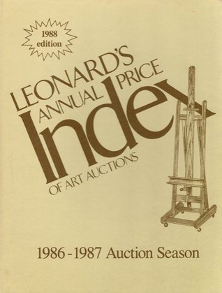 Leonard’s Annual Price Index of Art Auctions: 1986-1987 Auction Season (Volume 7)