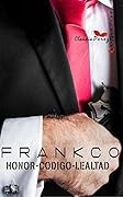 Frankco: Honor - Código - Lealtad