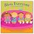 Bless Everyone: A Touch And Feel Book