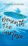 Beneath the Surface