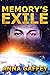 Memory's Exile