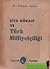 Ziya Gökalp ve Türk Milliye...