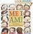 Me I Am