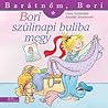 Bori szülinapi buliba megy by Liane Schneider