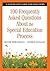 100 Frequently Asked Questions About the Special Education Process: A Step-by-Step Guide for Educators