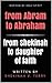 From Abram to Abraham From Shekinah to Daughter of Faith by Shekinah Terry