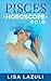 Pisces Horoscope 2018 (Astr...