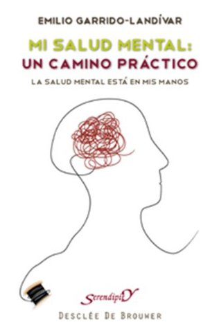 Mi salud mental: un camino práctico (Serendipity) (Spanish Edition)