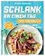Schlank an einem Tag - Das Kochbuch by Patric Heizmann