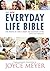 The Everyday Life Bible by Anonymous