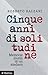 Cinque anni di solitudine by Roberto Balzani