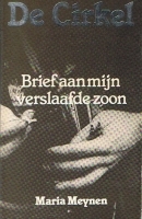 De Cirkel - Brief aan mijn verslaafde zoon