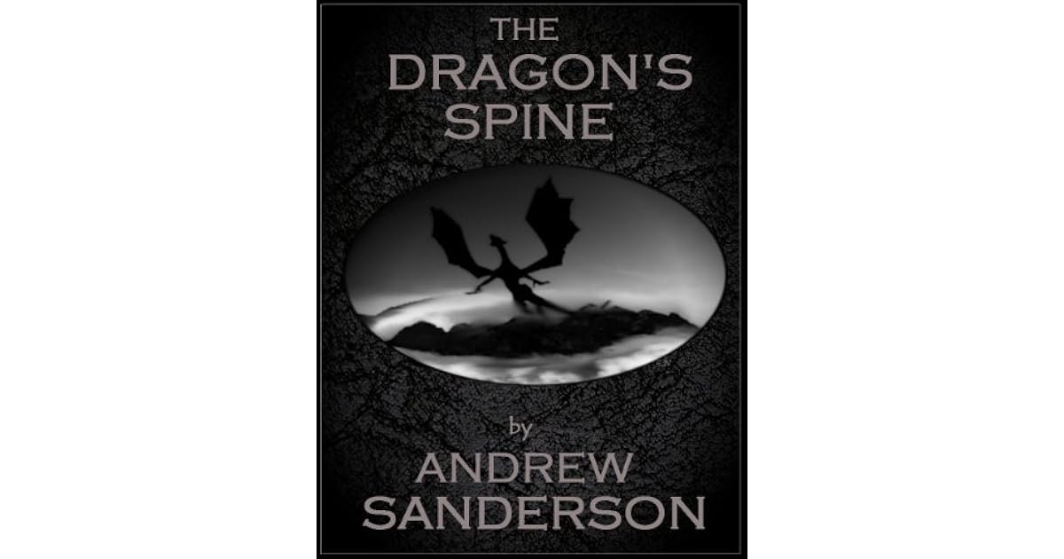 The Dragon's Spine by Andrew Sanderson