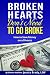 Broken Heart's Don't Need To Go Broke by Jessica Brady