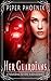 Her Guardians by Piper Phoenix