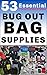 53 Essential Bug Out Bag Supplies:: How to Build a Suburban "Go Bag" You Can Rely Upon