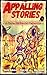 Appalling Stories: 13 Tales...
