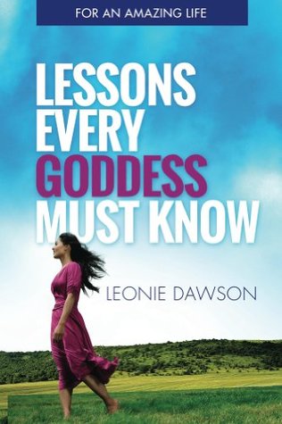 Lessons Every Goddess Must Know (Kindle Edition)