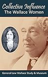 Collective Influence: The Wallace Women