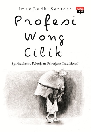 Profesi Wong Cilik: Spiritualisme Pekerjaan Pekerjaan Tradisional
