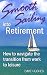 Smooth Sailing into Retirem...