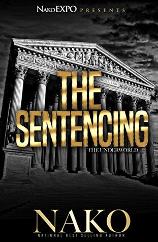 The Sentencing : The Underworld Finale (Kindle Edition)