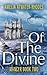 Of the Divine (Mancer #2)
