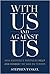 With Us and Against Us: How America's Partners Help and Hinder the War on Terror (Columbia Studies in Terrorism and Irregular Warfare)