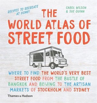 The World Atlas of Street Food /anglais (Hardcover)
