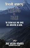 Chasing the Tiger by Jane Wilson-Howarth