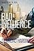 Bad Influence by Desmond Harding
